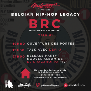 Belgian Hip-Hop Legacy #1 : Brussels Rap Convention